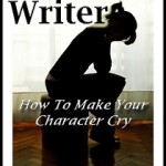 How to Make Your Character Cry